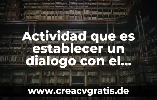 Que es y que implica una representación grafica 8 Actividad que es establecer un dialogo con el autor
