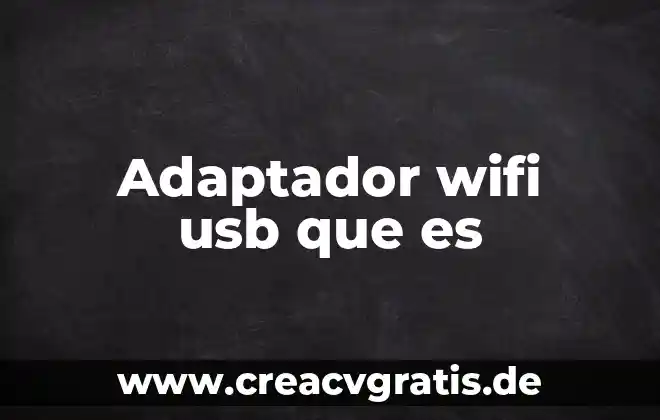Wifi certified que es 8 Adaptador wifi usb que es