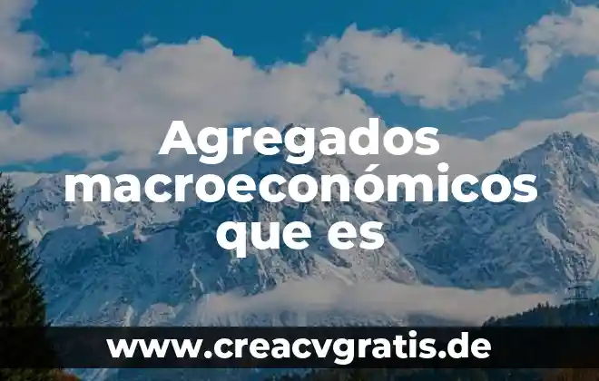 Teoria del color que es el color 7 Agregados macroeconómicos que es