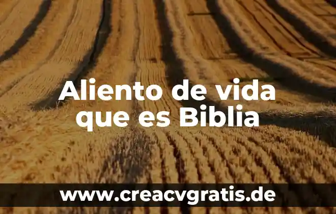Que es el halito o aliento de vida 4 Aliento de vida que es Biblia