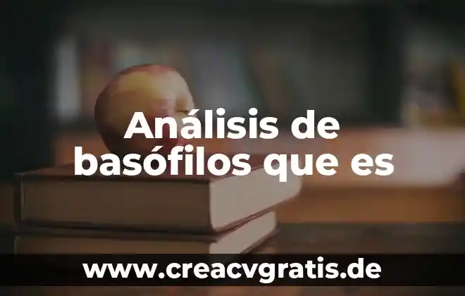 Que es ldh en analisis de sangre 5 Análisis de basófilos que es