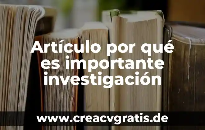 Que es el pensamiento maduro articulo 3 Artículo por qué es importante investigación