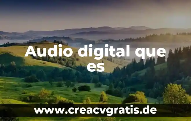 Qué es estudio y formatos de audio 4 Audio digital que es