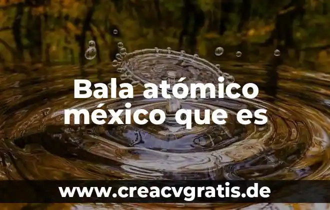 Que es un chairo en mexico 8 Bala atómico méxico que es