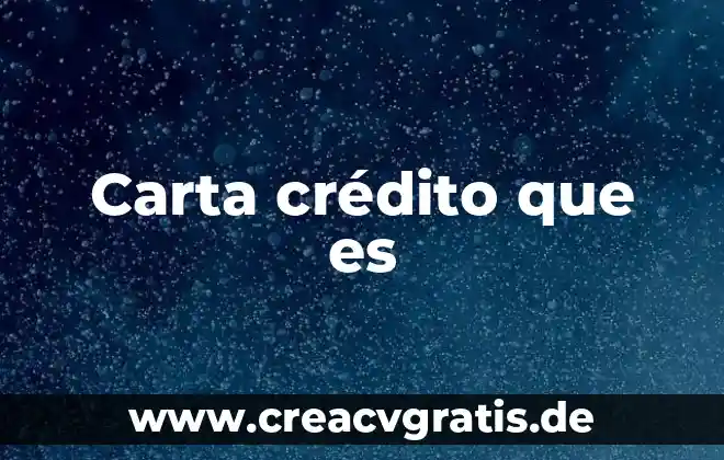 Que es el alias de la tarjeta de crédito 3 Carta crédito que es