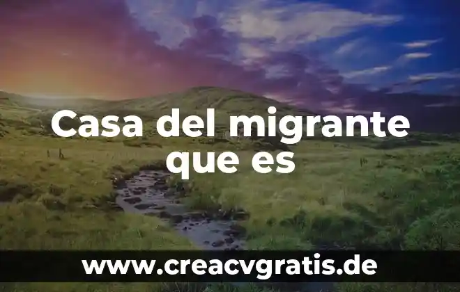 Qué es el número de id ine 8 Casa del migrante que es