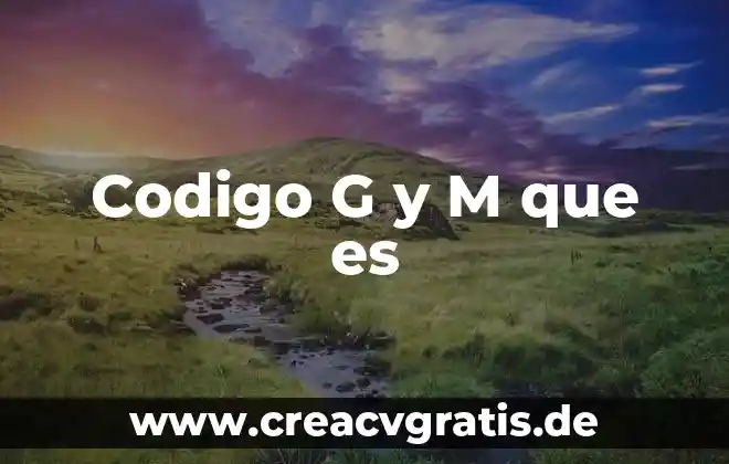 Qué es el nombre segú n el código civil 4 Codigo G y M que es