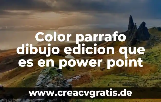 Que es que sirve animacion de entrada power point 8 Color parrafo dibujo edicion que es en power point