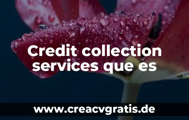 Tema integrador que es el aire 6 Credit collection services que es