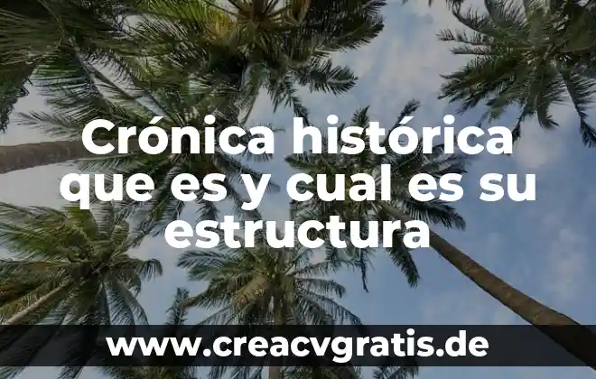 Que es la estructura para marx 7 Crónica histórica que es y cual es su estructura