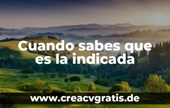 Niegamelo sabes que es verdad 5 Cuando sabes que es la indicada