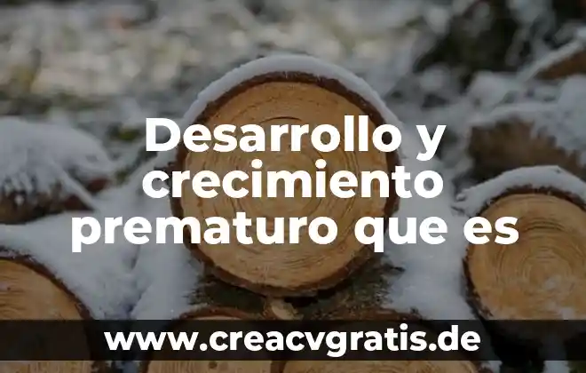 Crecimiento económico excluyente que es 7 Desarrollo y crecimiento prematuro que es