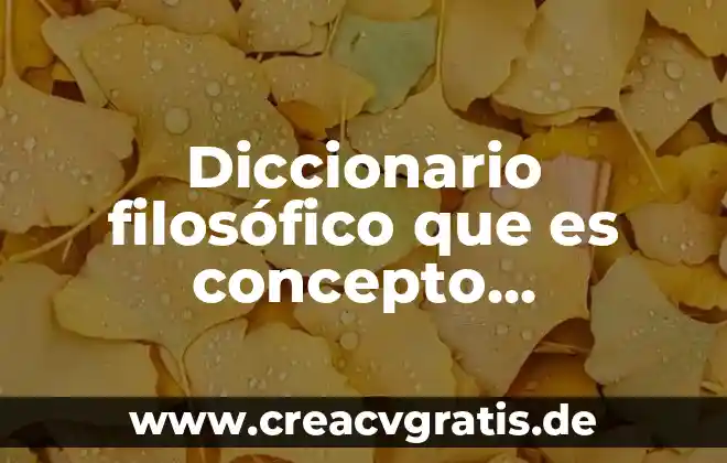 Qué es el ser social para enfoque filosófico 6 Diccionario filosófico que es concepto clasificatorio