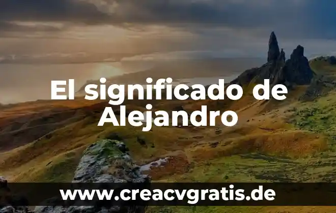Qué es afección significado 6 El significado de Alejandro