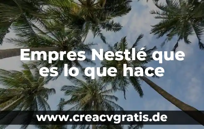 Que es lo que una esposa hace en el matrimonio 4 Empres Nestlé que es lo que hace