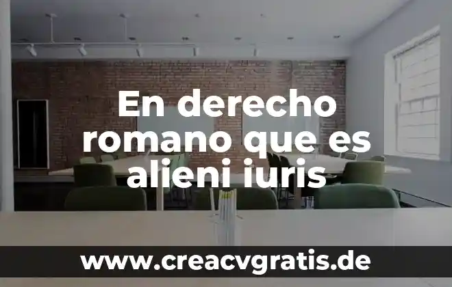 Que es el derecho federal estatal y municipal 4 En derecho romano que es alieni iuris