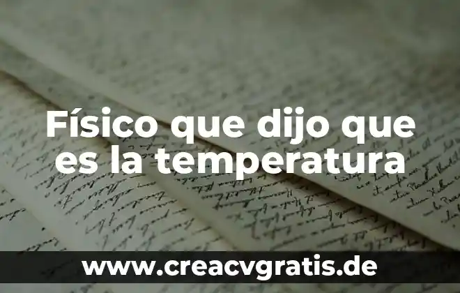 Que es un examen fisico ginecologico 3 Físico que dijo que es la temperatura