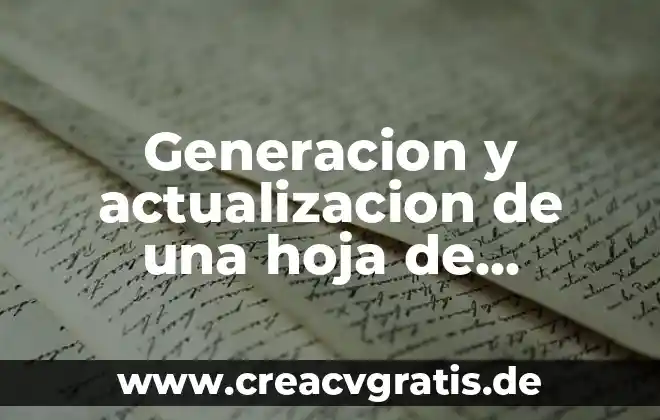Que es polvo de agua 4 Generacion y actualizacion de una hoja de calculo que es