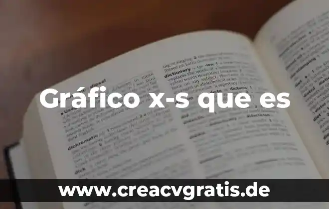 Icono gráfico que es 6 Gráfico x-s que es