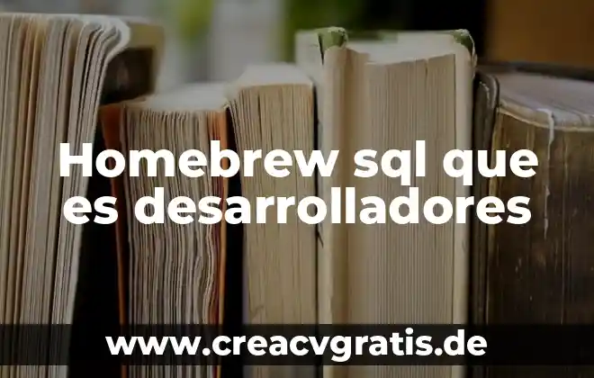 Que es alg como pastilla que ñe.echas.agua.y se.onfle 4 Homebrew sql que es desarrolladores