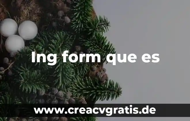 Qué es un crédito nombres 3 Ing form que es
