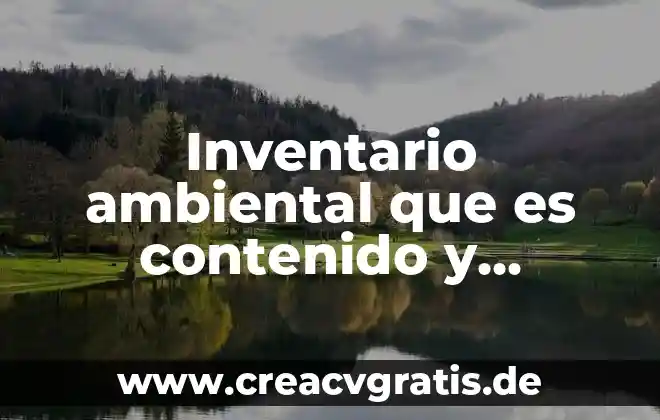 Que es lenguaje significado 8 Inventario ambiental que es contenido y estructura