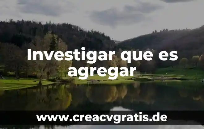Qué es ser una chica bond 6 Investigar que es agregar