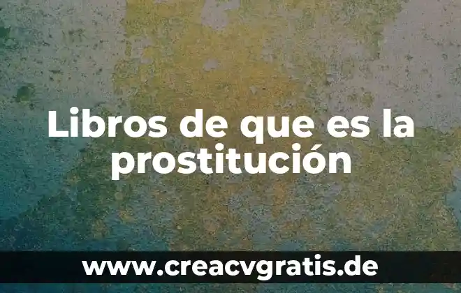 Qué es la sangre libros 8 Libros de que es la prostitución