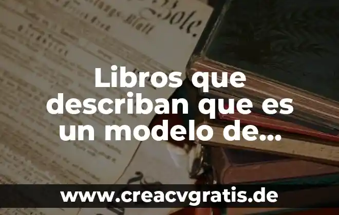 Que es pnc de libros 5 Libros que describan que es un modelo de negocio