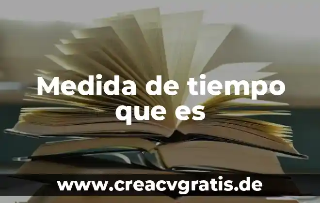 Que es un cerco sanitario en ciclopedia libre 6 Medida de tiempo que es