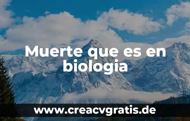 Qué es motilidad en biología 3 Muerte que es en biologia