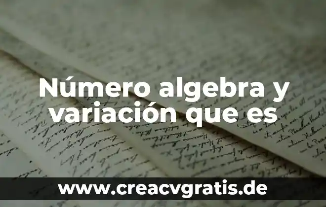 Que es grafica de variacion 5 Número algebra y variación que es