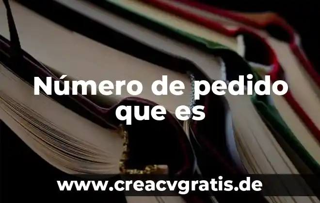 Número de casa que es 4 Número de pedido que es