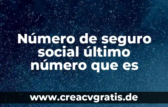 Qué es seguro borrar con CCleaner 6 Número de seguro social último número que es