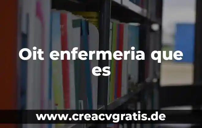 Que es un recien nacido enfermeria 3 Oit enfermeria que es