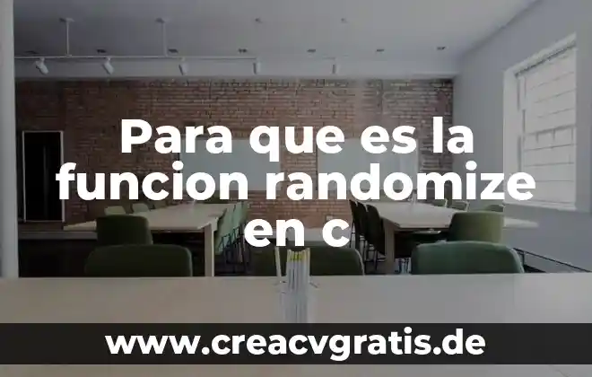 Qué es teoría definición 8 Para que es la funcion randomize en c
