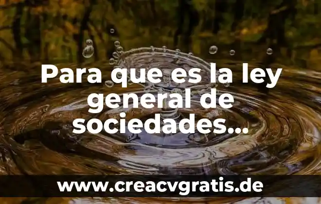 Sociedades financieras populares en mexico que es 8 Para que es la ley general de sociedades mercantiles
