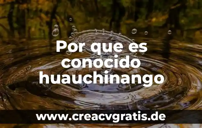 Nombre con el que es conocido la laringe 3 Por que es conocido huauchinango