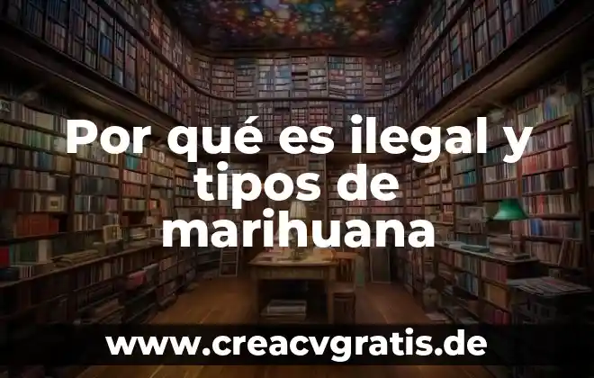 Que es una polea y tipos 4 Por qué es ilegal y tipos de marihuana