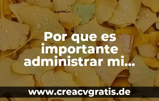 Por que es importante administrar nuestro tiempo 4 Por que es importante administrar mi tiempo