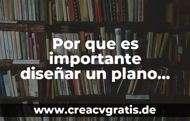 Que es ubicar en un plano cartesiano 8 Por que es importante diseñar un plano de una red lan