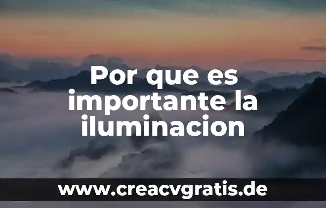 Por que es importante saber llenar un formulario 8 Por que es importante la iluminacion