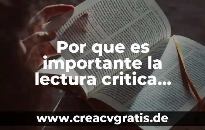 Que es lectura y sus tipos 4 Por que es importante la lectura critica analitica y panoramica