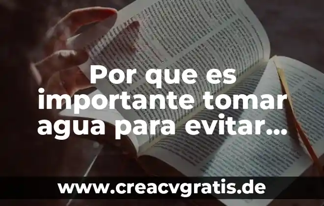 Que es lo que podemos hacer para evitar la contaminacion 6 Por que es importante tomar agua para evitar infecciones