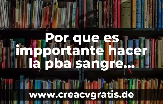 Que es tiempo de coagulacion dela sangre 5 Por que es impportante hacer la pba sangre inversa