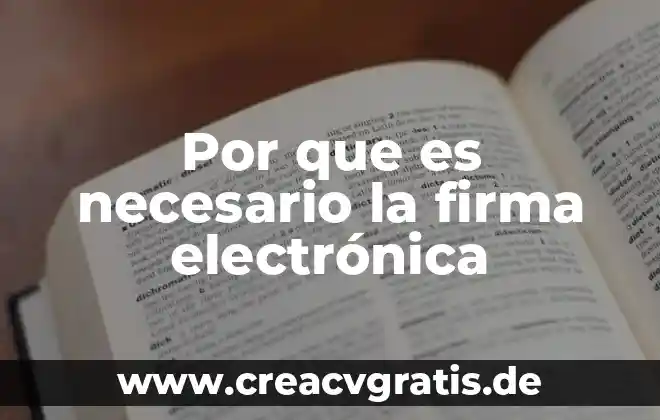 Que es escala en la electronica 3 Por que es necesario la firma electrónica