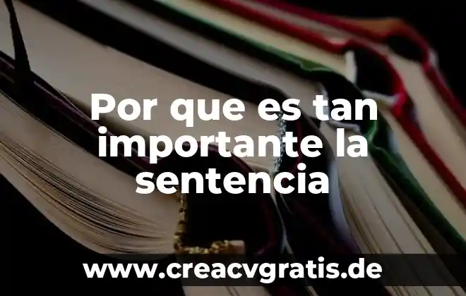 Por que es tan comun el apellido garcia 3 Por que es tan importante la sentencia