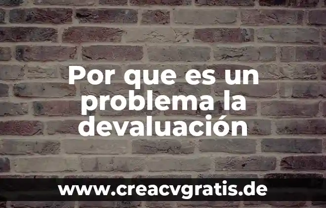 Qué es un problema social tipos de problema social 7 Por que es un problema la devaluación