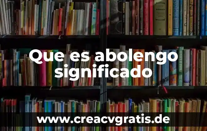 Qué es una po5 significados de derecho 3 Que es abolengo significado