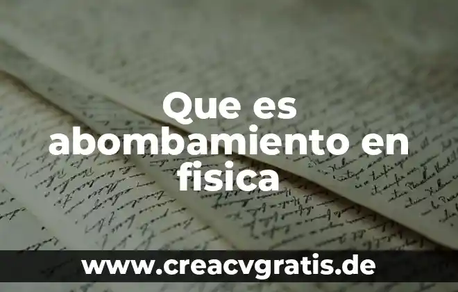 Que es movimiento relativo en fisica 8 Que es abombamiento en fisica